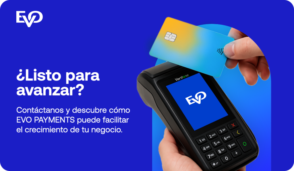 ¿Cómo puede ayudar EVO Payments a tu negocio?