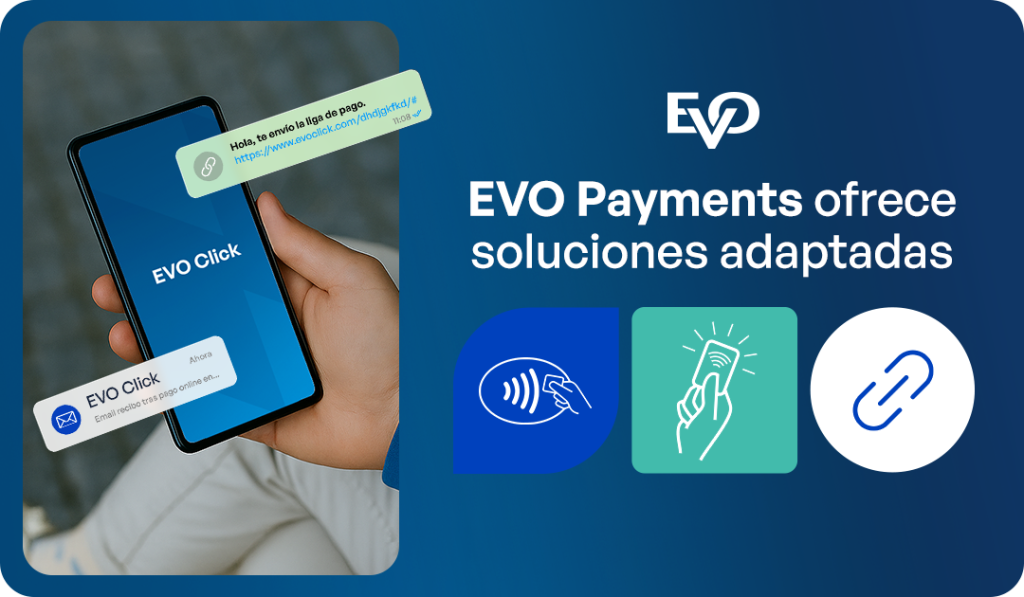 EVO Payments ofrece soluciones adaptadas